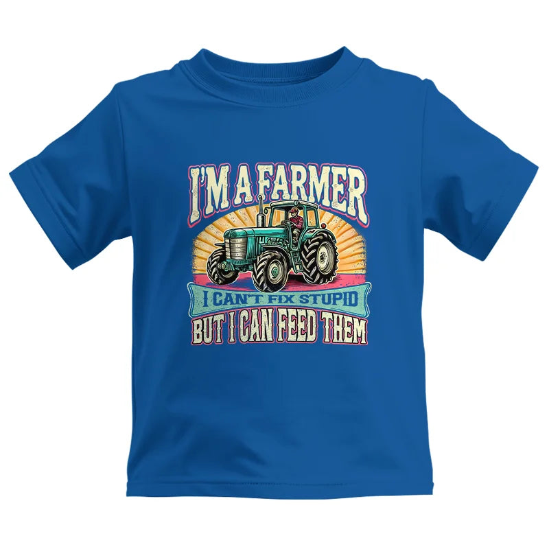 I'm A Farmer_Fix Stupid_Feed Them - Kids Heavy Cotton™ Tee