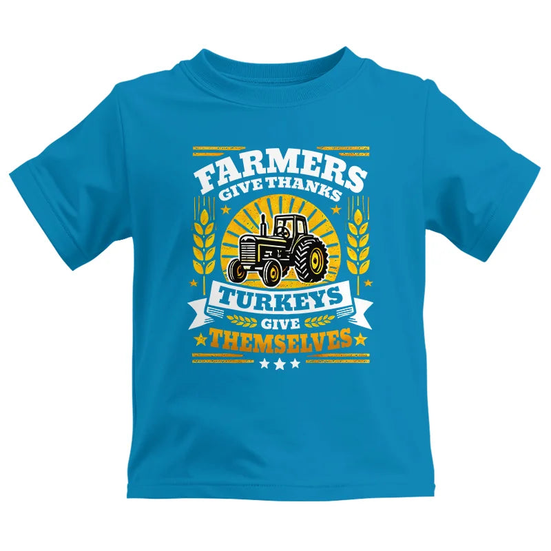 Image of Farmers Give Thanks Turkeys Give Themselves - Kids Heavy Cotton™ Tee