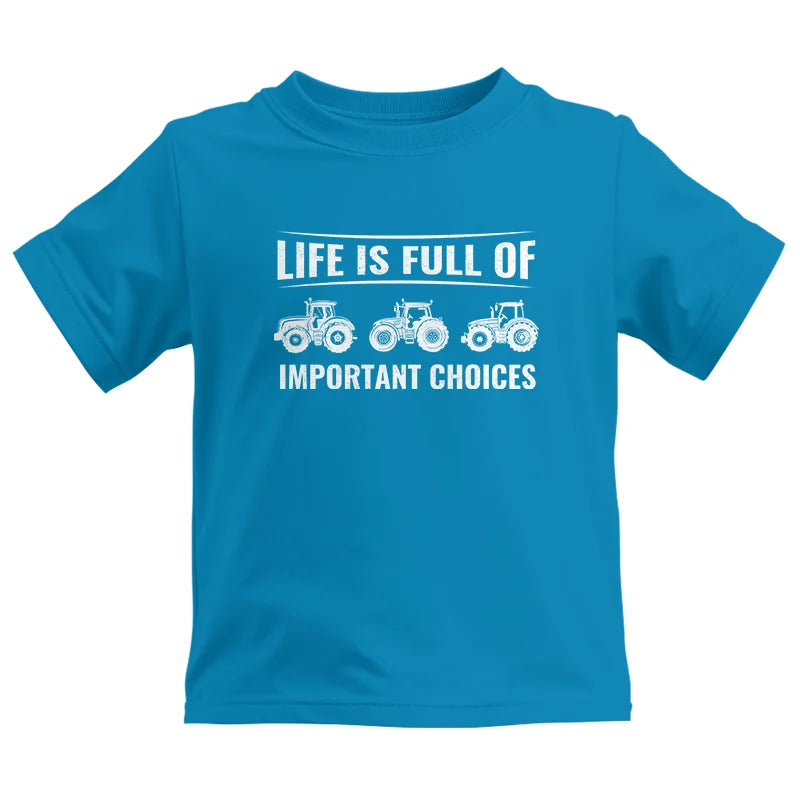 Image of Life Is Full Of Important Choices 16 - Kids Heavy Cotton™ Tee