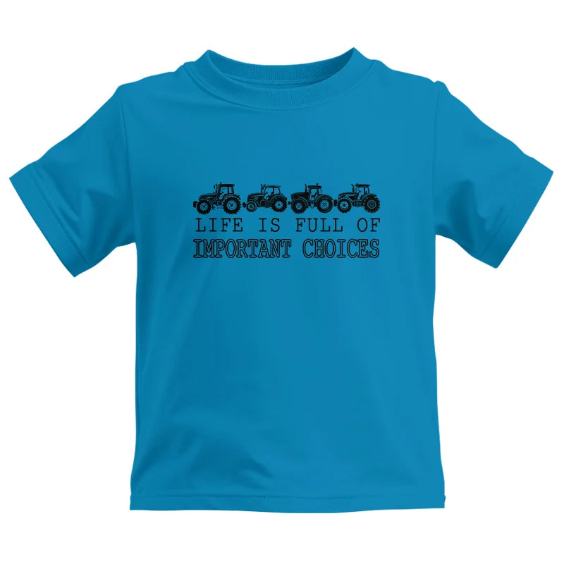 Life Is Full Of Important Choices 30 - Kids Heavy Cotton™ Tee