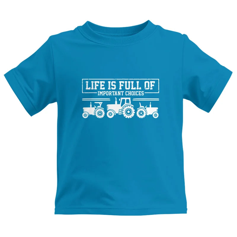 Life Is Full Of Important Choices 31 - Kids Heavy Cotton™ Tee