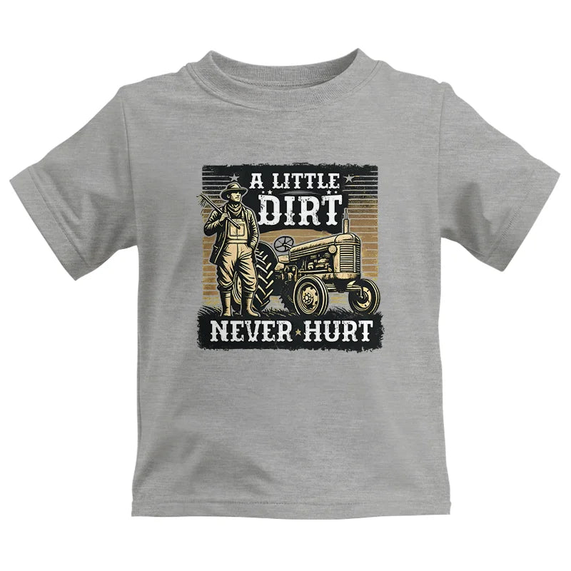 A Little Dirt Never Hurt 2 - Kids Heavy Cotton™ Tee