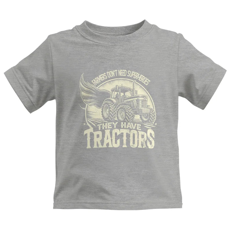 Farmers Don’t Need Superheroes They Have Tractors - Kids Heavy Cotton™ Tee