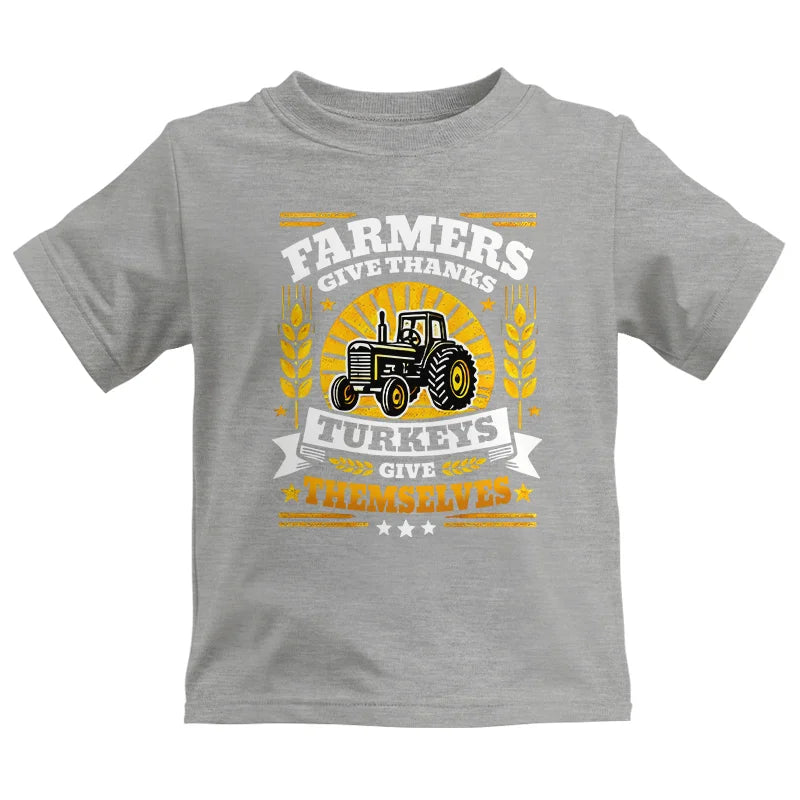 Image of Farmers Give Thanks Turkeys Give Themselves - Kids Heavy Cotton™ Tee