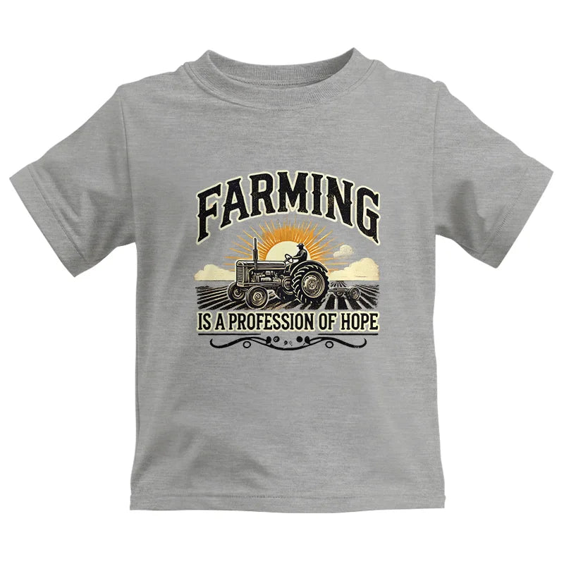 Farming Is A Profession Of Hope 1 - Kids Heavy Cotton™ Tee