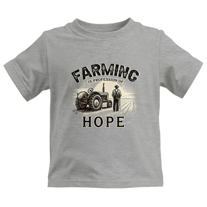 Farming Is A Profession Of Hope 2 - Kids Heavy Cotton™ Tee