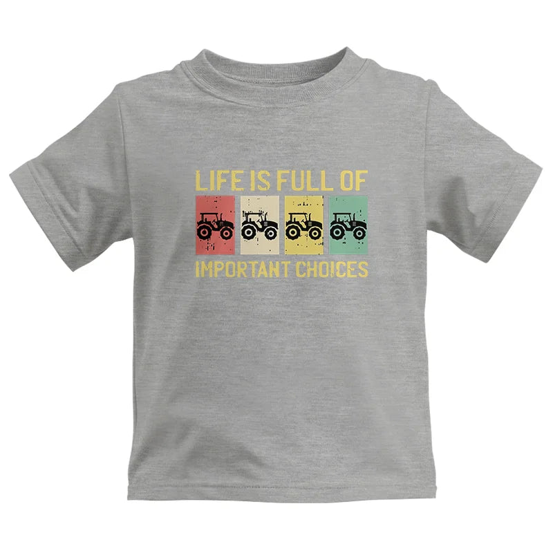 Life Is Full Of Important Choices 4 - Kids Heavy Cotton™ Tee