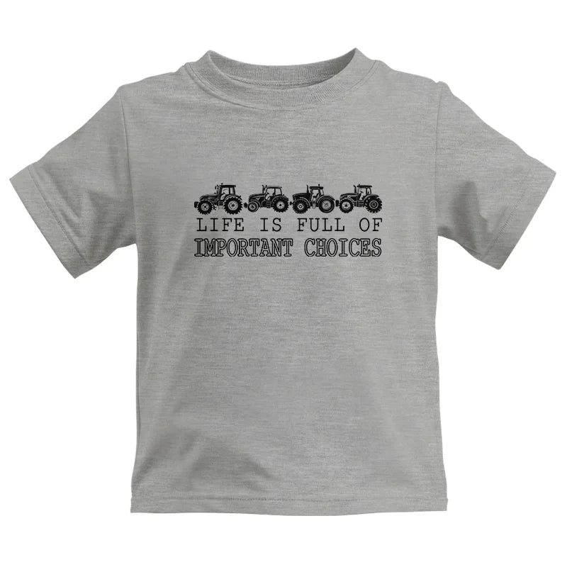 Life Is Full Of Important Choices 9 - Kids Heavy Cotton™ Tee