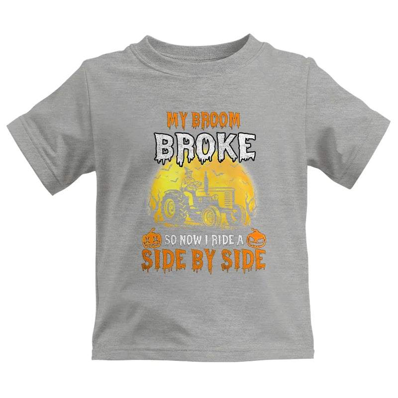 My Broom Broke_I Have A Tractor Halloween - Kids Heavy Cotton™ Tee