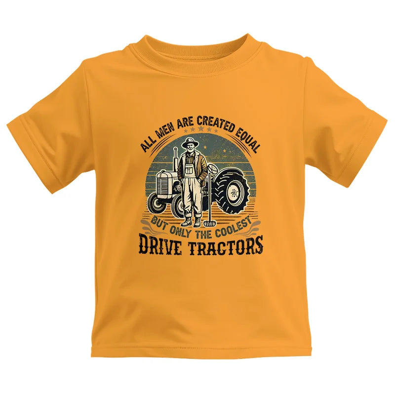 Image of All Men Equal But The Coolest Drive Tractors - Kids Heavy Cotton™ Tee