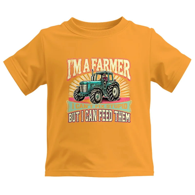 I'm A Farmer_Fix Stupid_Feed Them - Kids Heavy Cotton™ Tee