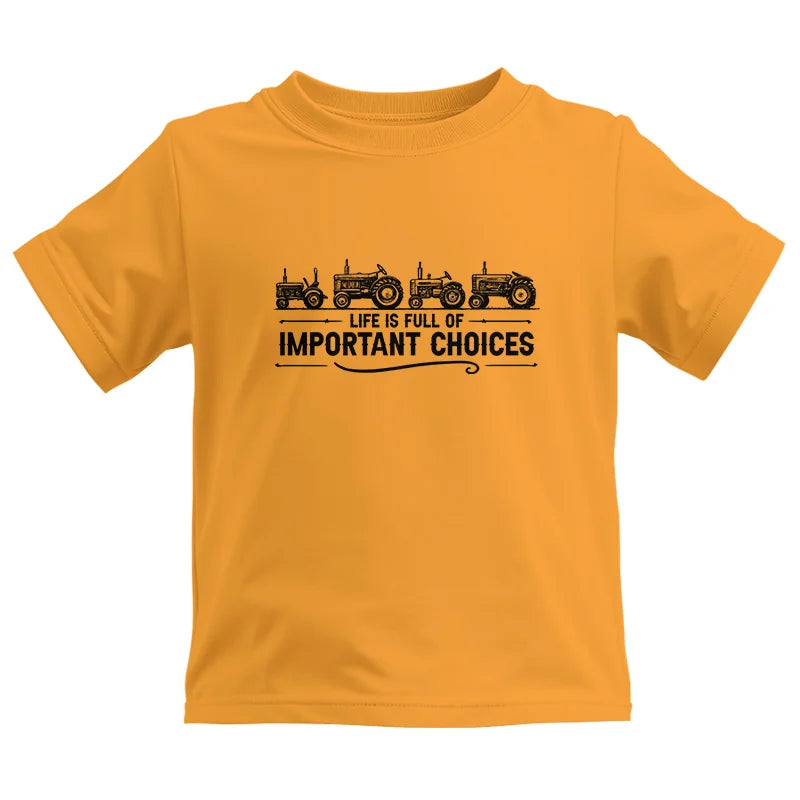 Life Is Full Of Important Choices 12 - Kids Heavy Cotton™ Tee