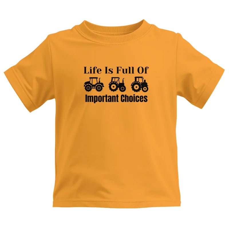 Life Is Full Of Important Choices 22 - Kids Heavy Cotton™ Tee