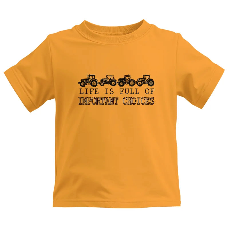 Image of Life Is Full Of Important Choices 30 - Kids Heavy Cotton™ Tee