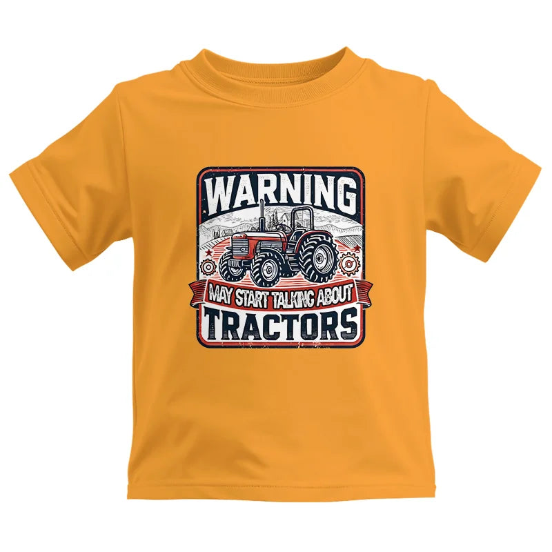 Warning May Start Talking About Tractors - Kids Heavy Cotton™ Tee