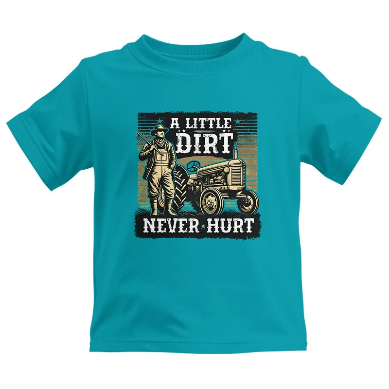 A Little Dirt Never Hurt 2 - Kids Heavy Cotton™ Tee