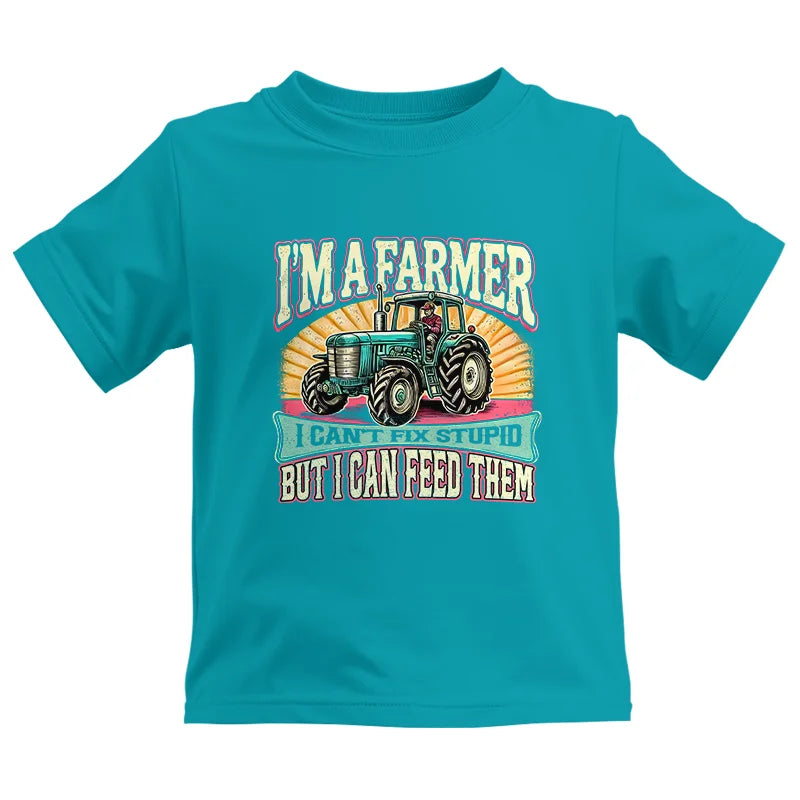 I'm A Farmer_Fix Stupid_Feed Them - Kids Heavy Cotton™ Tee