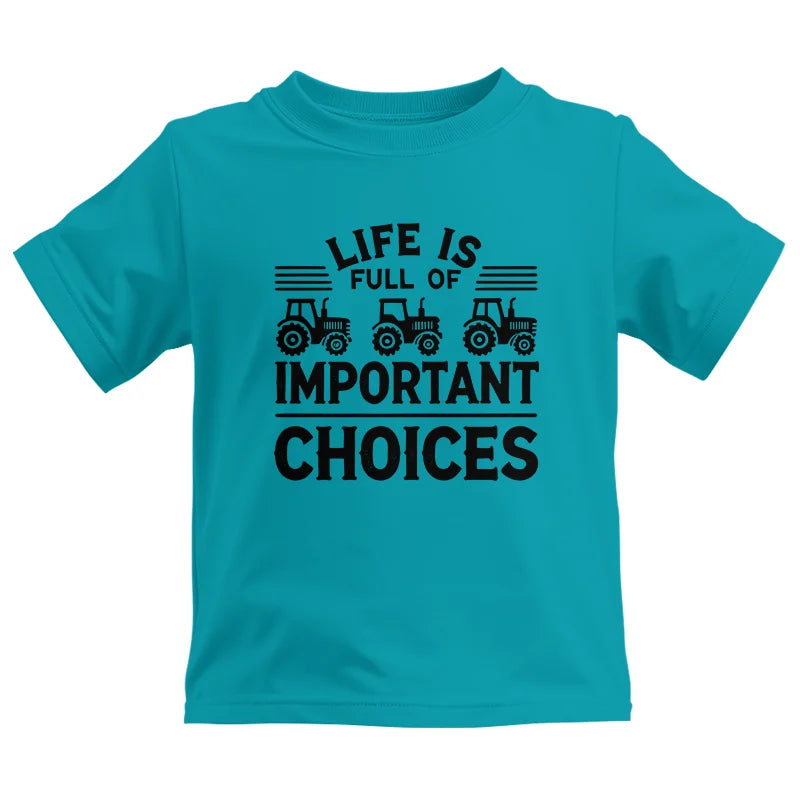 Life Is Full Of Important Choices 25 - Kids Heavy Cotton™ Tee