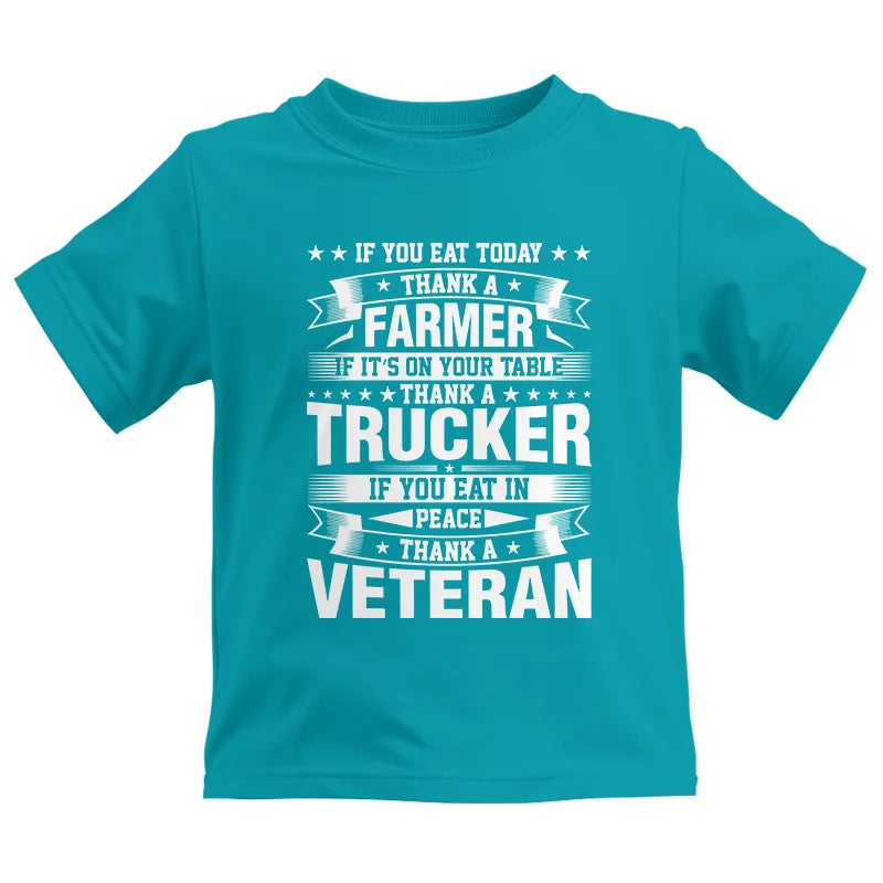 Thank a Farmer Thank a Trucker Thank a Veteran Appreciation - Kids Heavy Cotton™ Tee