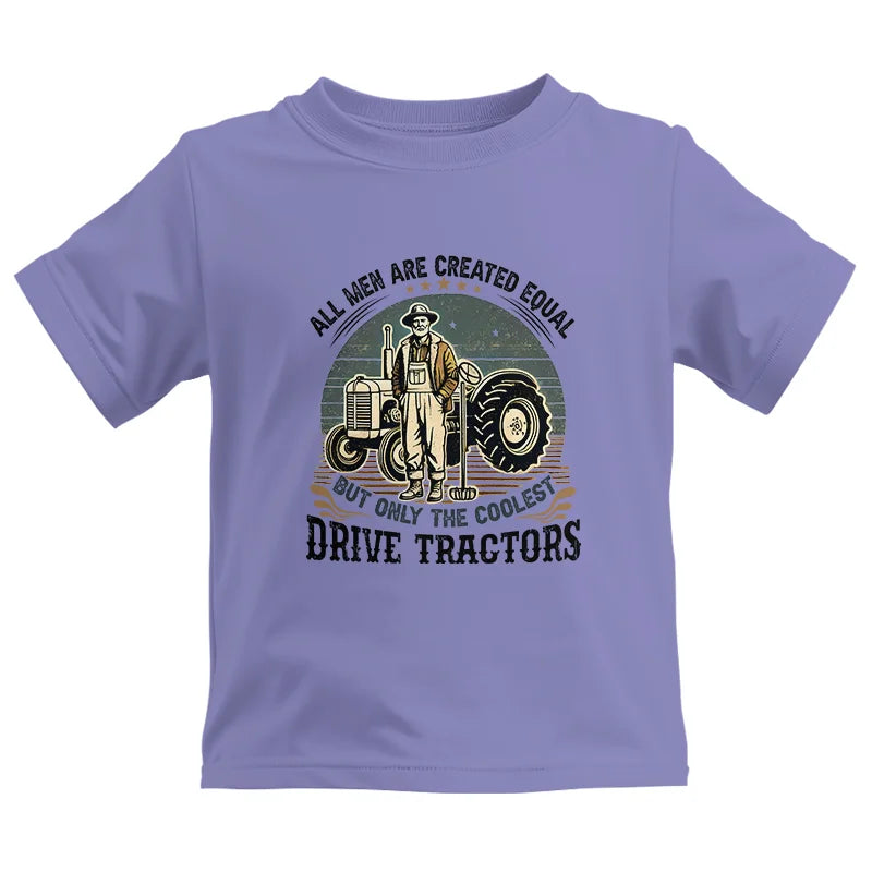 All Men Equal But The Coolest Drive Tractors - Kids Heavy Cotton™ Tee