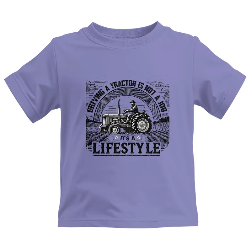 Image of Driving A Tractor Not A Job A Lifestyle - Kids Heavy Cotton™ Tee