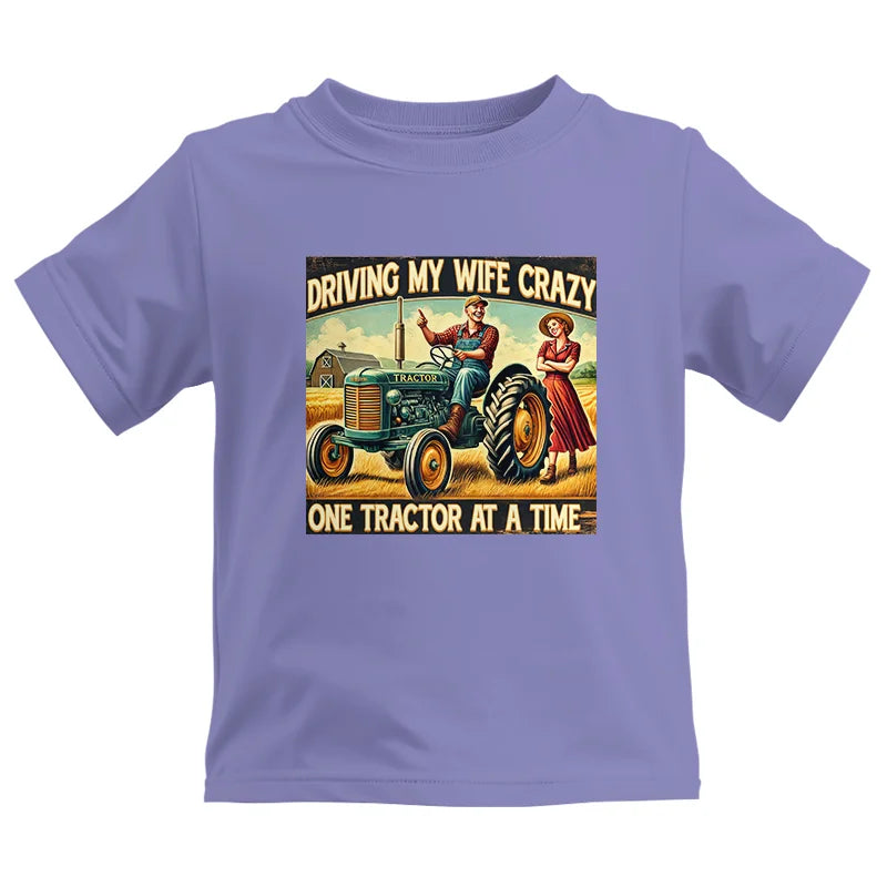 Image of Driving My Wife Crazy One Tractor At A Time - Kids Heavy Cotton™ Tee