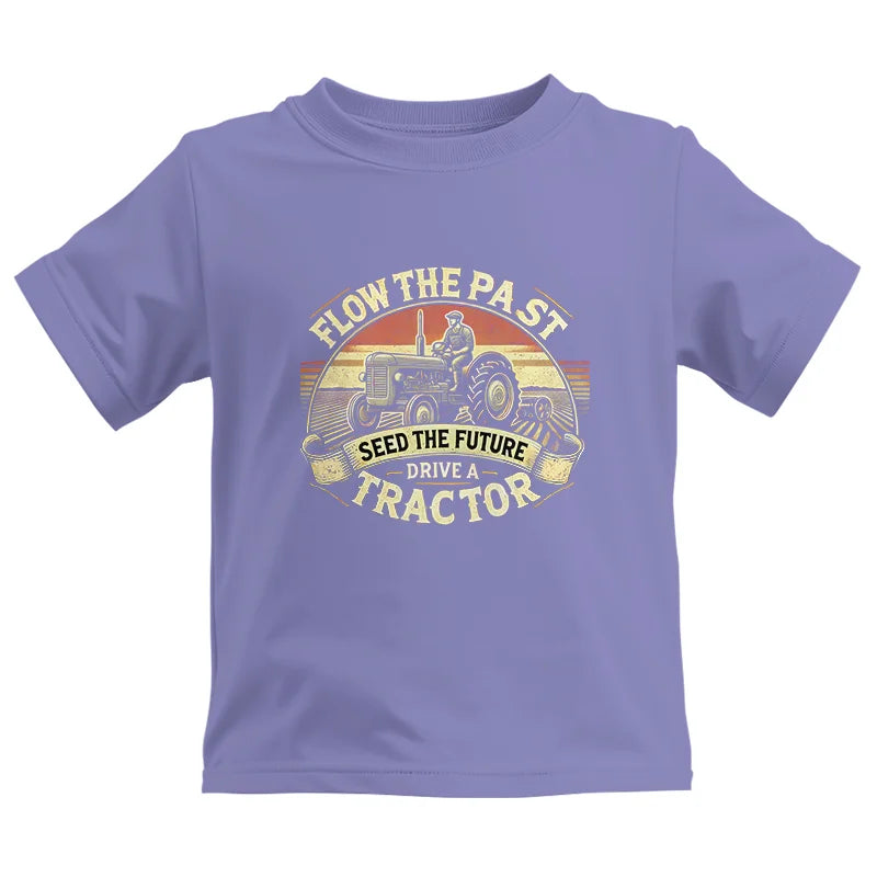 Flow The Past Seed The Future Drive A Tractor - Kids Heavy Cotton™ Tee