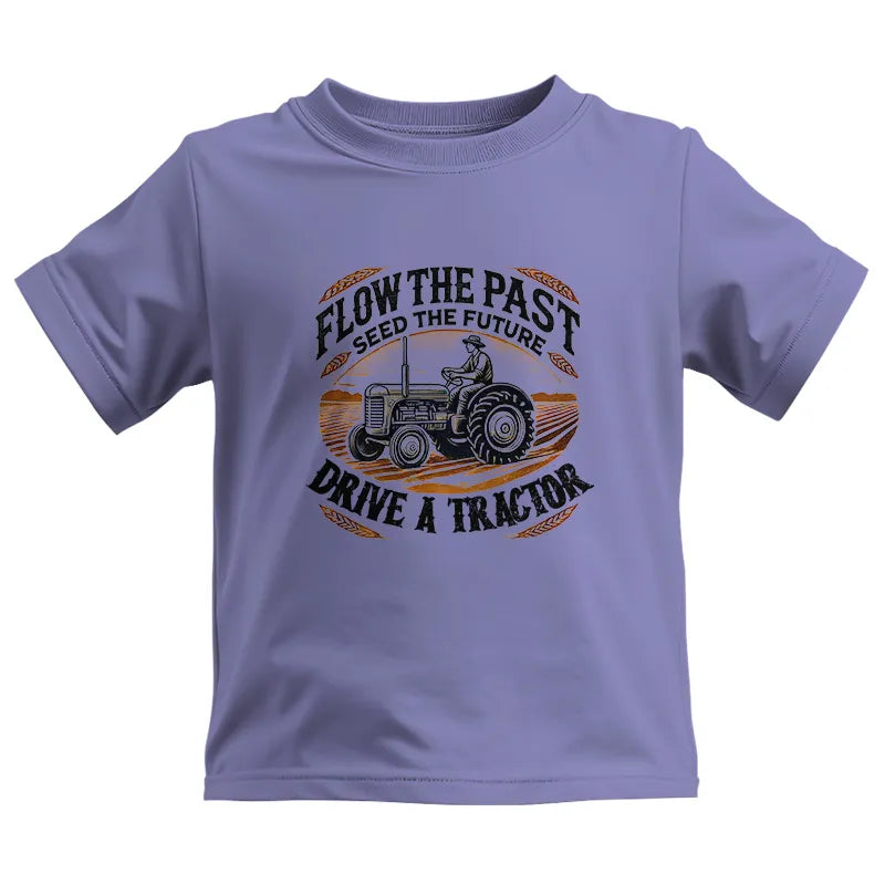 Flow The Past_Seed The Future_Drive A Tractor 1 - Kids Heavy Cotton™ Tee