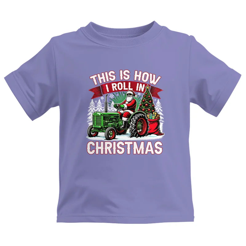 This Is How I Roll In Christmas - Kids Heavy Cotton™ Tee