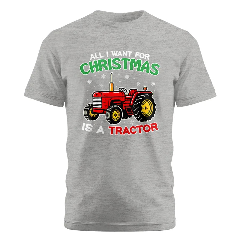 Image of All I Want For Christmas Is A Tractor - Unisex Cotton Crew Tee