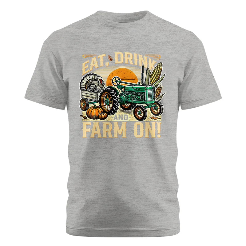 Eat Drink and Farm On - Unisex Cotton Crew Tee