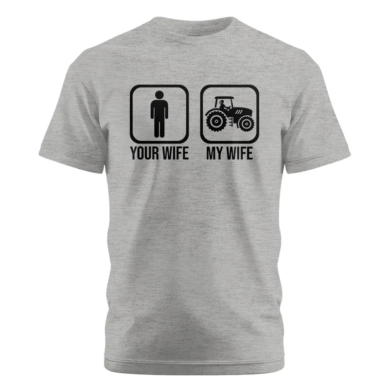 My Wife Is Cooler Than Yours Funny Farm Tractor 2 - Unisex Cotton Crew Tee