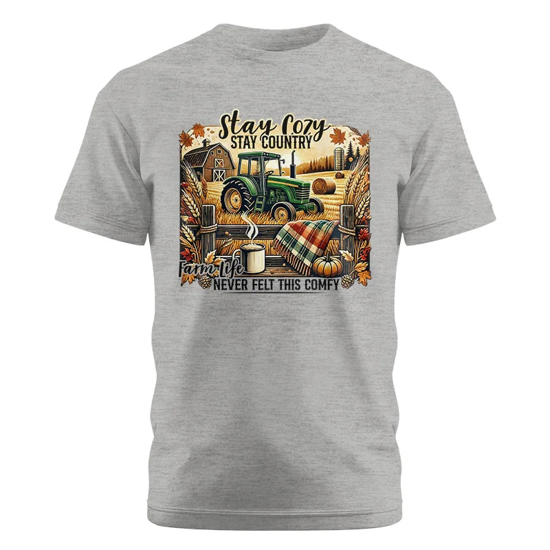 Stay Cozy_Stay Country_Farm Life Never Felt This Comfy 2 - Unisex Cotton Crew Tee