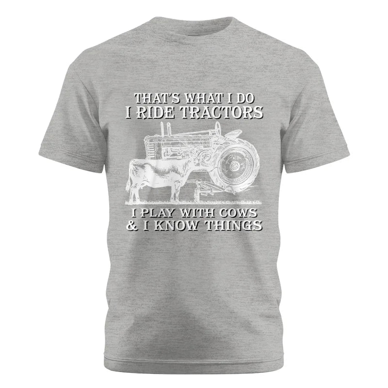 That's What I Do I Ride Tractors - Unisex Cotton Crew Tee