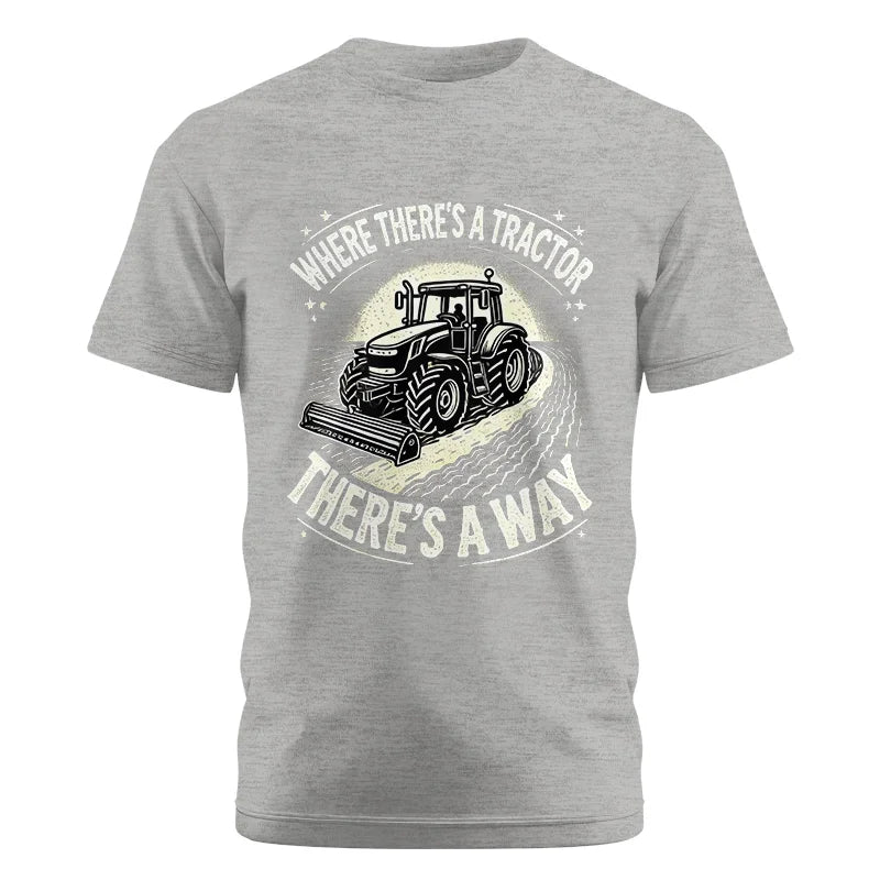 Image of Where There's A Tractor There's A Way 1 - Unisex Cotton Crew Tee