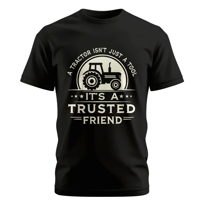 A Tractor Isn’t Just A Tool 1 - Unisex Cotton Crew Tee