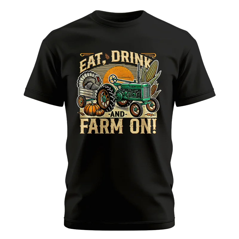 Image of Eat Drink and Farm On - Unisex Cotton Crew Tee