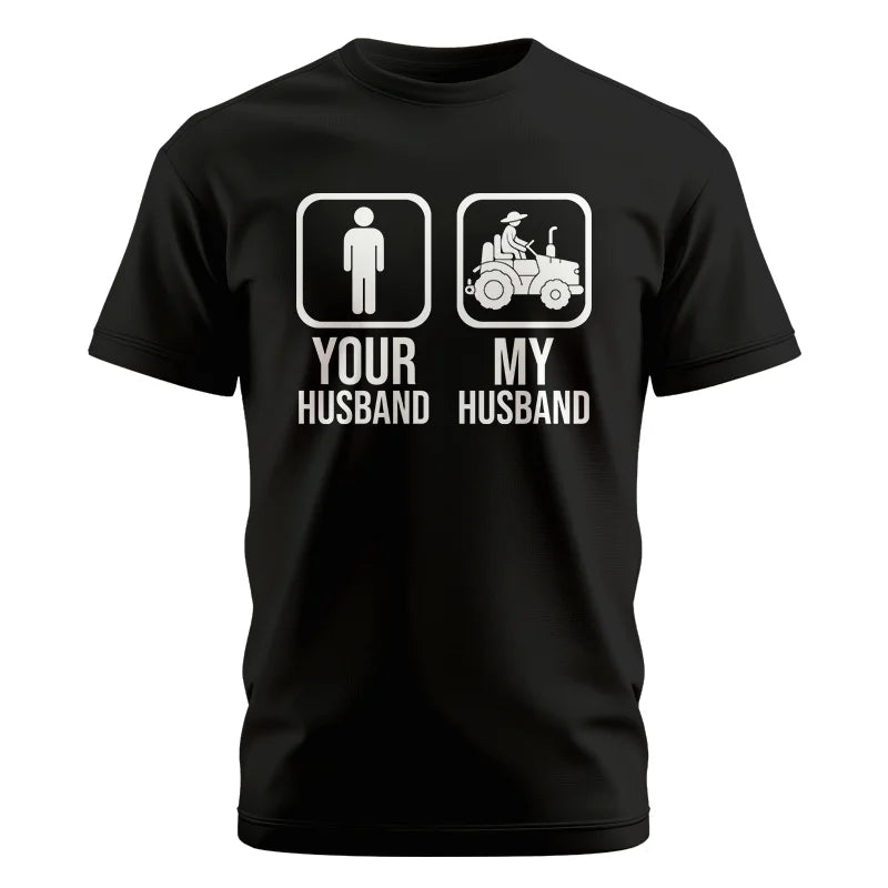 My Husband Is Cooler Than Yours Funny Farm Tractor 1 - Unisex Cotton Crew Tee