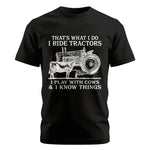 That's What I Do I Ride Tractors - Unisex Cotton Crew Tee