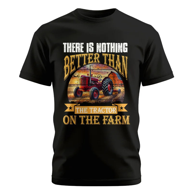 Image of There Is Nothing Better Than Tractor On The Farm 2 - Unisex Cotton Crew Tee