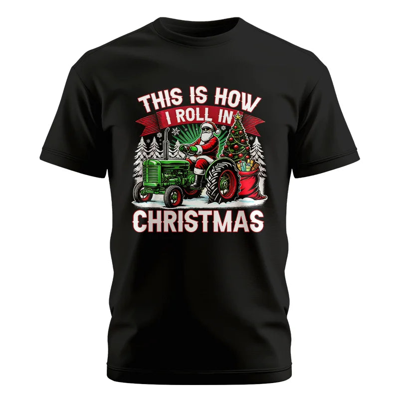 Image of This Is How I Roll In Christmas - Unisex Cotton Crew Tee