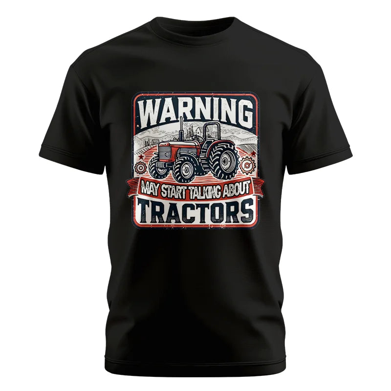 Image of Warning May Start Talking About Tractors - Unisex Cotton Crew Tee