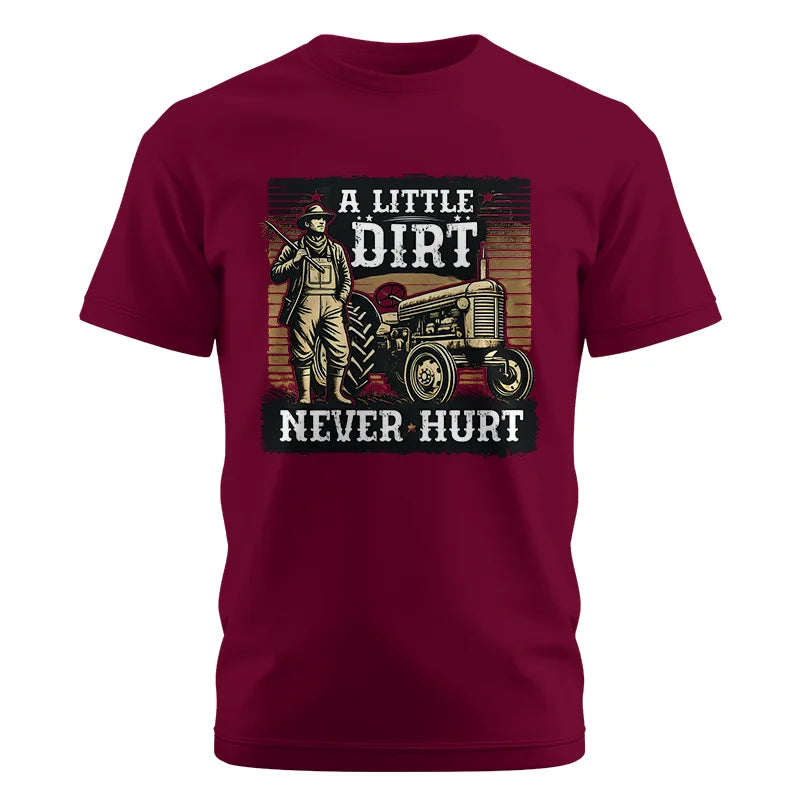 A Little Dirt Never Hurt 2 - Unisex Cotton Crew Tee