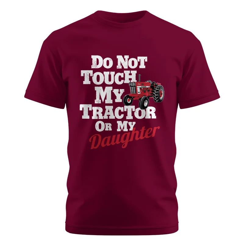 Image of Do Not Touch My Tractor Or My Daughter - Unisex Cotton Crew Tee