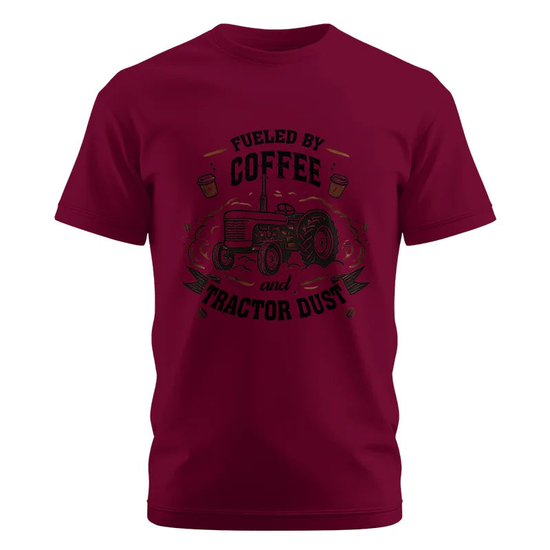 Fueled By Coffee And Tractor Dust - Unisex Cotton Crew Tee