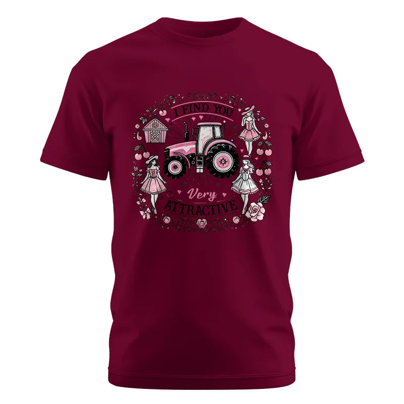 I Find You Very Attractive Pink Cherry - Unisex Cotton Crew Tee