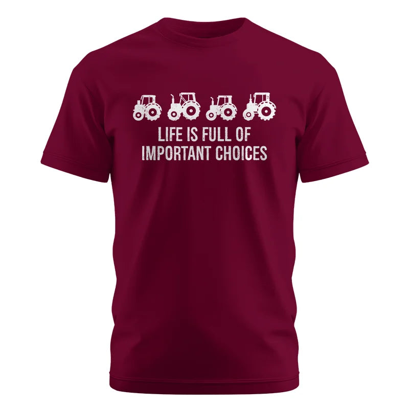 Image of Life Is Full Of Important Choices 18 - Unisex Cotton Crew Tee