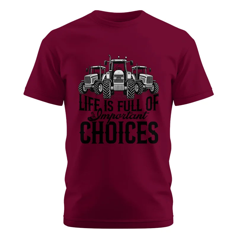 Image of Life Is Full Of Important Choices 2 - Unisex Cotton Crew Tee