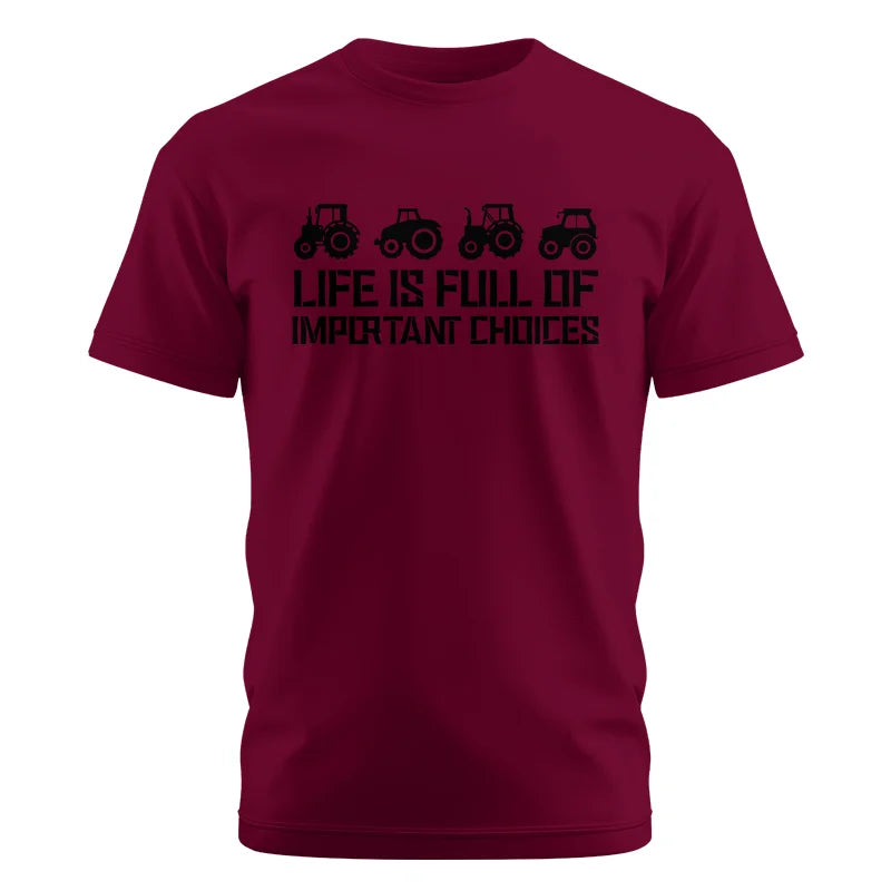 Image of Life Is Full Of Important Choices 20 - Unisex Cotton Crew Tee