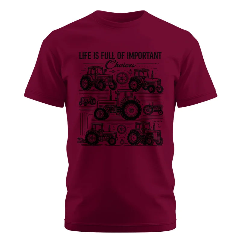 Image of Life Is Full Of Important Choices - Unisex Cotton Crew Tee